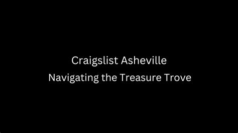 doublelist asheville|craigslist asheville activities.